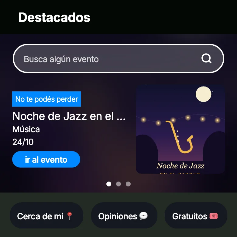 Carrusel de la pestaña Destacados de la app con el evento de ejemplo "Noche de Jazz en el Parque", con la etiqueta "No te podés perder" y el botón "ir al evento"