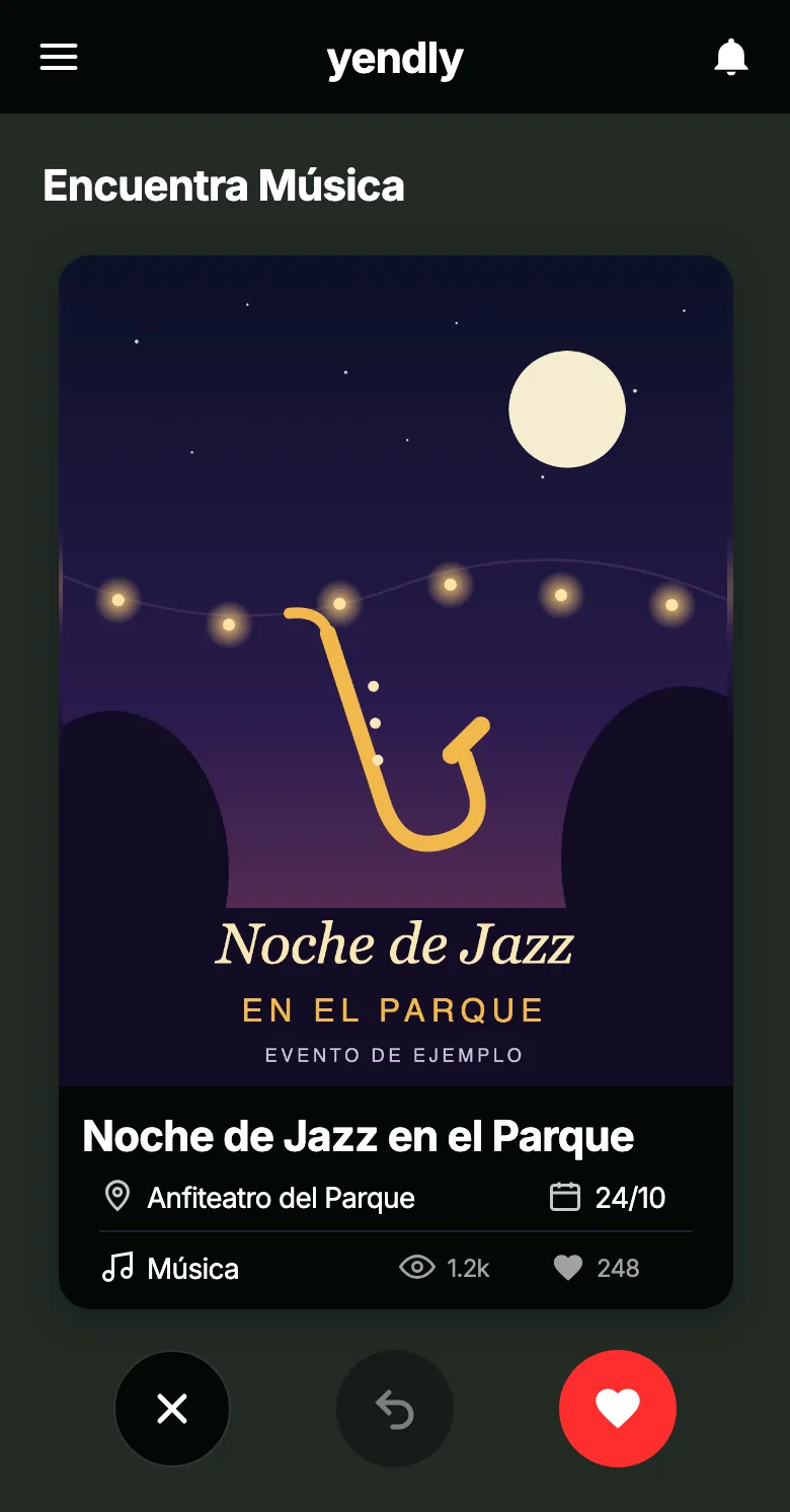 Inicio de la app de Yendly con el evento de ejemplo "Noche de Jazz en el Parque": la tarjeta grande con el flyer, el lugar, la fecha y los botones de me gusta y descartar